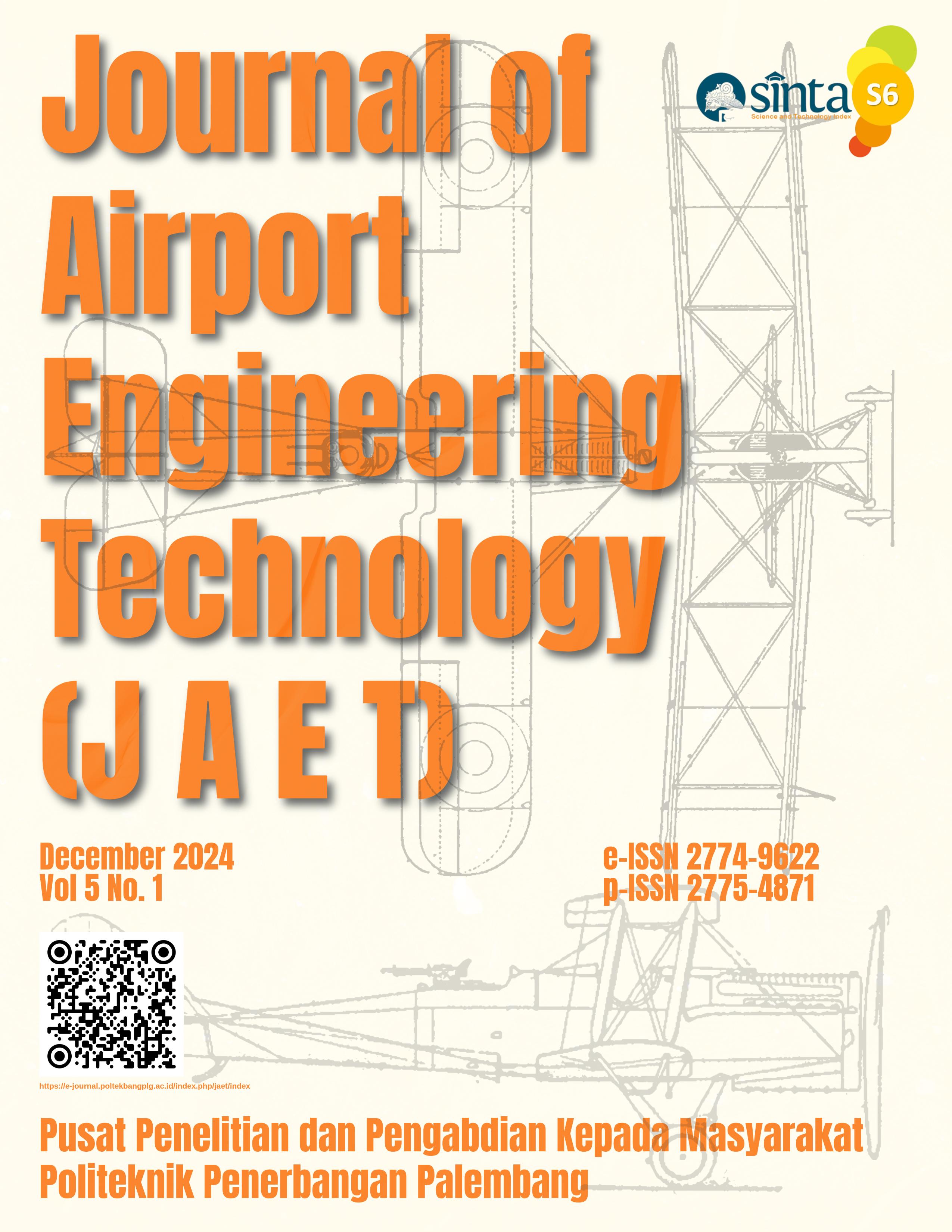 					View Vol. 5 No. 1 (2024): Journal of Airport Engineering Technology (JAET)
				